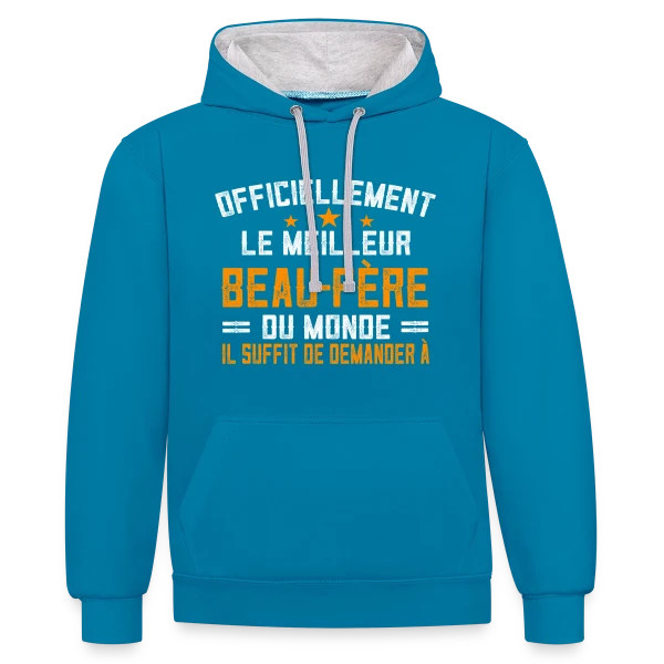 Beau-Père : T-shirt Personnalisé pour un Super Beau-Père sur Sweat à capuche contrasté