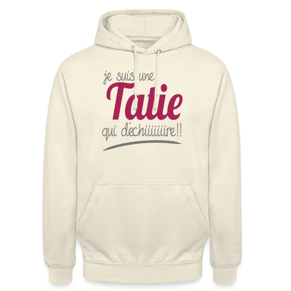Ma Tatie Qui Déchire sur Sweat-shirt à capuche unisexe
