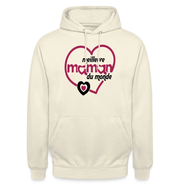 La Meilleure Maman du Monde sur Sweat-shirt à capuche unisexe
