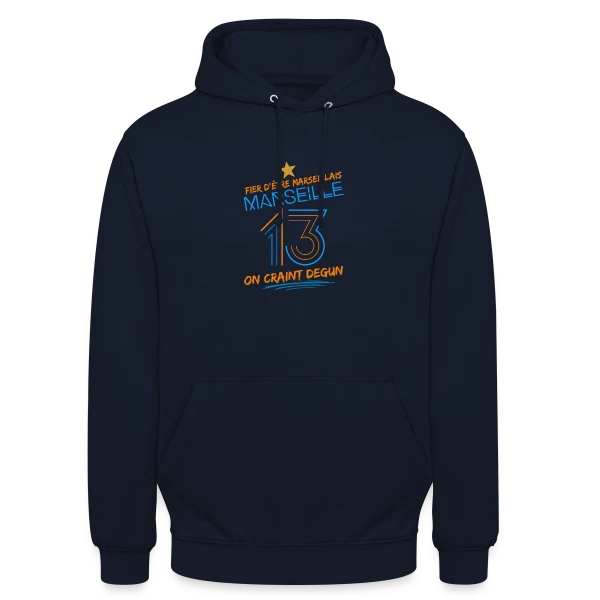 Fier Marseillais On Craint Degun sur Sweat-shirt à capuche unisexe