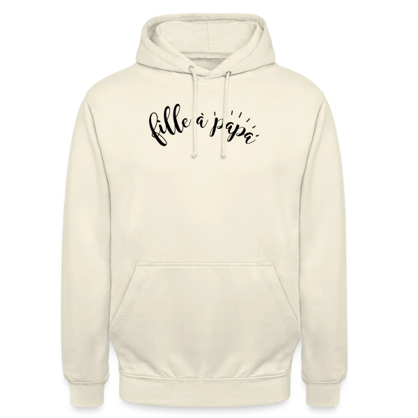 Fille à Papa Adorée sur Sweat-shirt à capuche unisexe