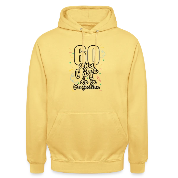 Soixantaine Joyeuse sur Sweat-shirt à capuche unisexe