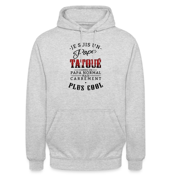 Papa Tatoué & Cool sur Sweat-shirt à capuche unisexe