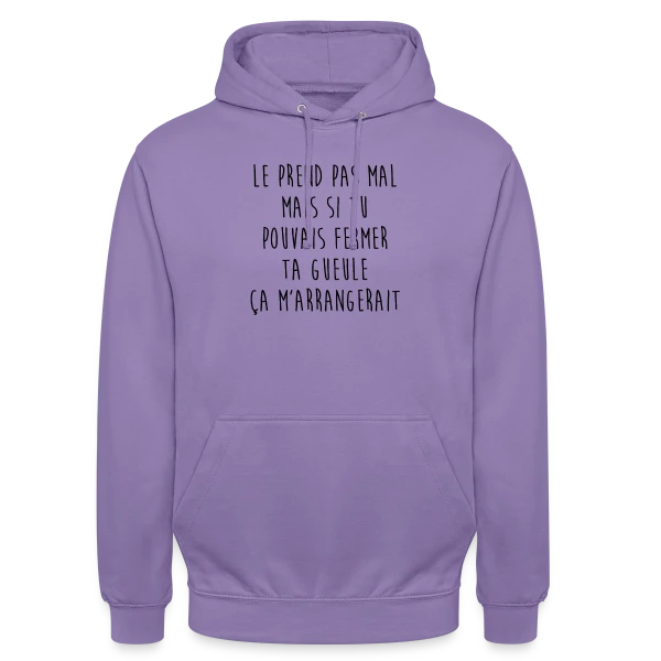 Le Prends Pas Mal Mais... T-shirt Humour sur Sweat-shirt à capuche unisexe