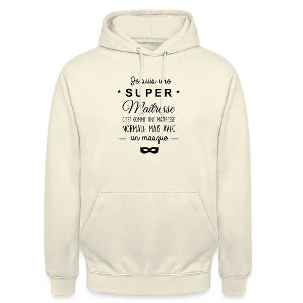 Super Maîtresse - Cadeau de Fin d'Année Scolaire sur Sweat-shirt à capuche unisexe
