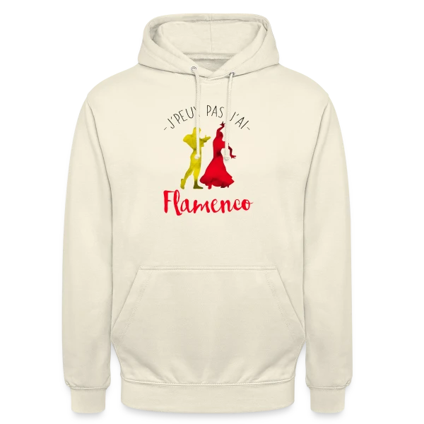 J'peux pas j'ai Flamenco sur Sweat-shirt à capuche unisexe