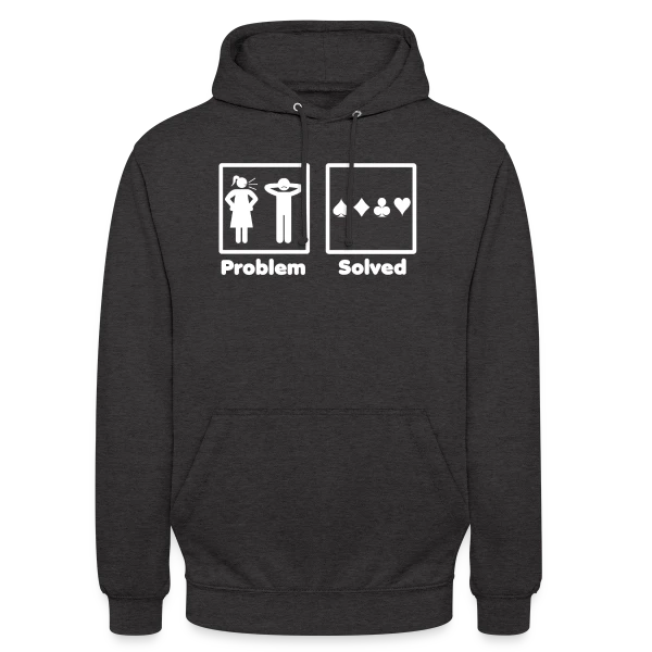 Problème Résolu: Poker! sur Sweat-shirt à capuche unisexe