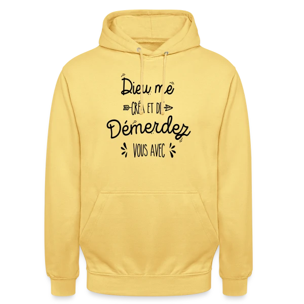 'Démerdez-vous avec' sur Sweat-shirt à capuche unisexe