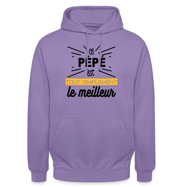 Pépé : Simplement le Meilleur sur Sweat-shirt à capuche unisexe