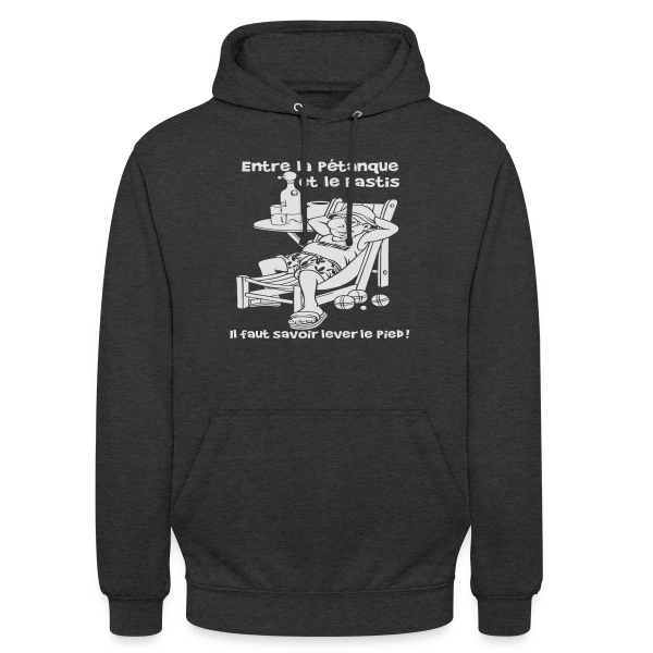 Entre la Pétanque et le Pastis sur Sweat-shirt à capuche unisexe