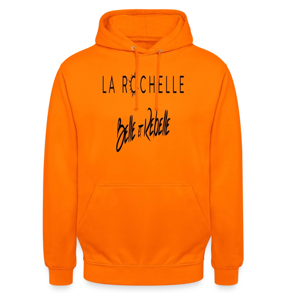 La Rochelle, Belle et Rebelle sur Sweat-shirt à capuche unisexe