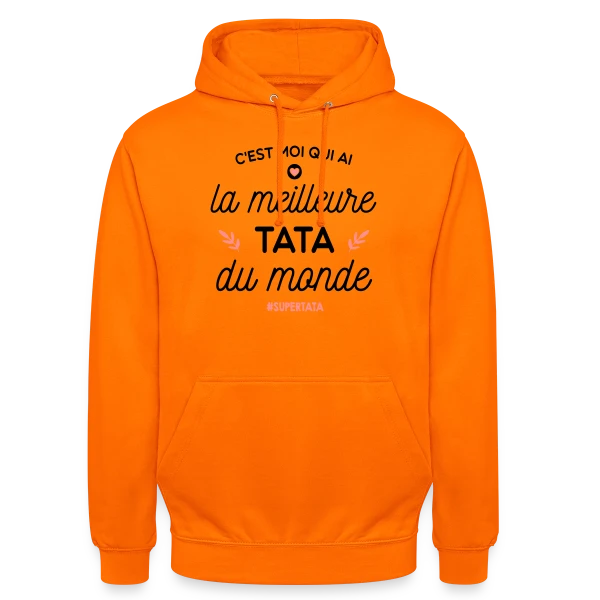 La Meilleure Tata du Monde - Le Cadeau Parfait sur Sweat-shirt à capuche unisexe