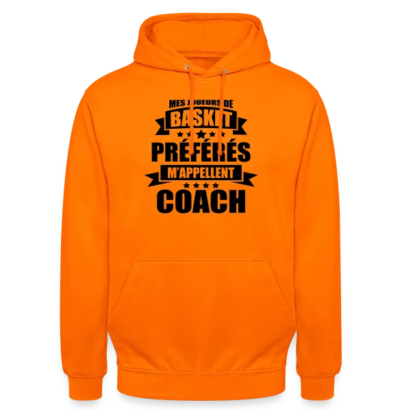 Coach Basket : Mes Joueurs Préférés M'appellent Coach sur Sweat-shirt à capuche unisexe