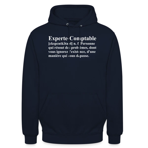 Définition de l'Experte-Comptable | T-Shirt Humour Métier Femme sur Sweat-shirt à capuche unisexe
