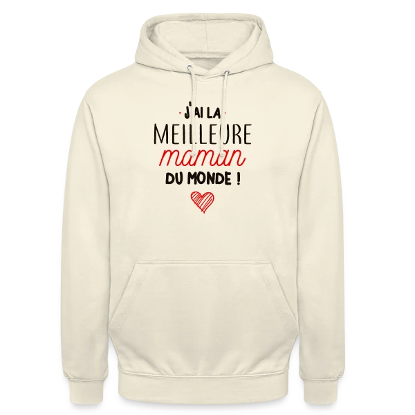 La Meilleure Maman du Monde sur Sweat-shirt à capuche unisexe