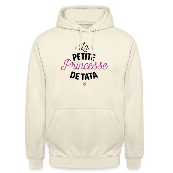 Ma Princesse de Tata sur Sweat-shirt à capuche unisexe