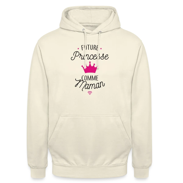 Future Princesse comme Maman sur Sweat-shirt à capuche unisexe