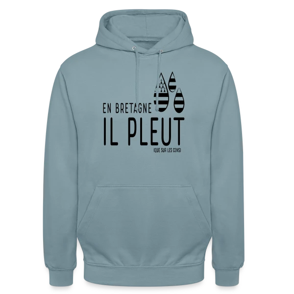 Bretagne Pluie Humour sur Sweat-shirt à capuche unisexe