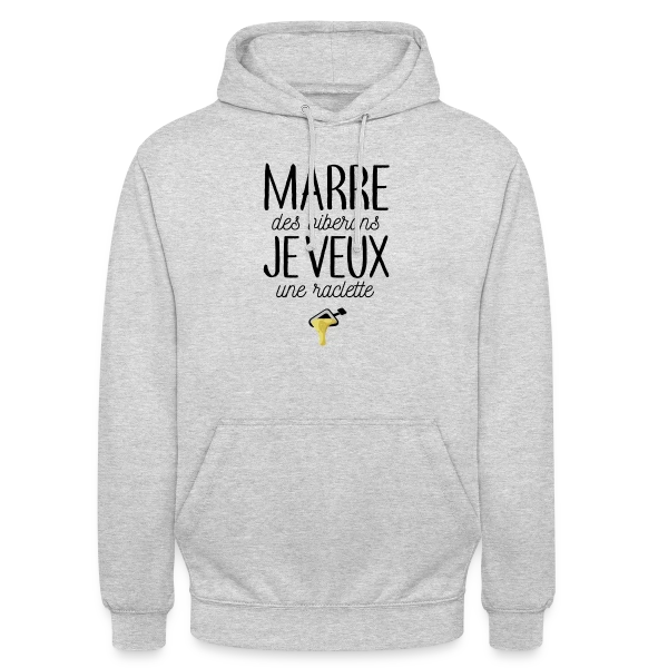 Bébé Gourmand : Marre des Biberons, Je Veux une Raclette ! sur Sweat-shirt à capuche unisexe