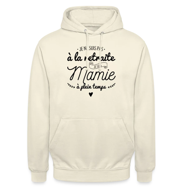 Mamie : À Plein Temps ! sur Sweat-shirt à capuche unisexe
