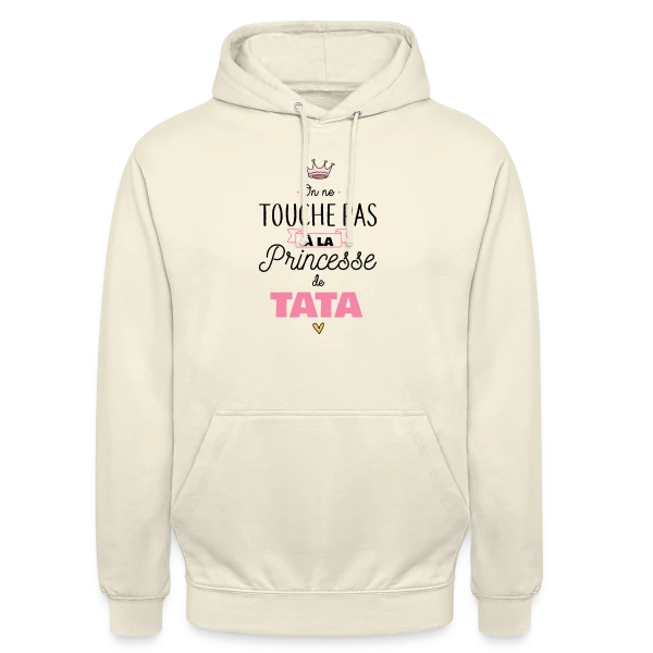 Ma Princesse de Tata sur Sweat-shirt à capuche unisexe