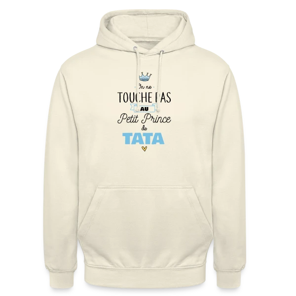 "Mon Petit Prince de Tata" : Amour Infini sur Sweat-shirt à capuche unisexe