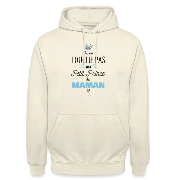 Mon Petit Prince de Maman sur Sweat-shirt à capuche unisexe