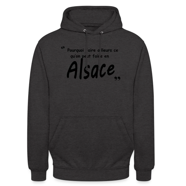 Design Alsace pour Alsaciens sur Sweat-shirt à capuche unisexe