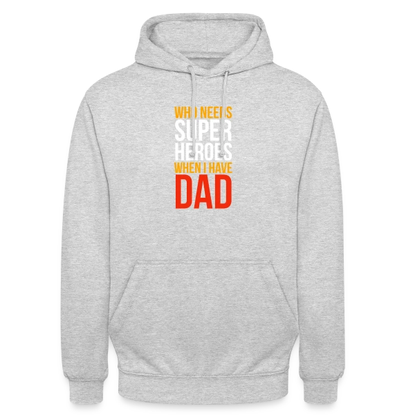 Super Papa - Mon Héro du Quotidien sur Sweat-shirt à capuche unisexe
