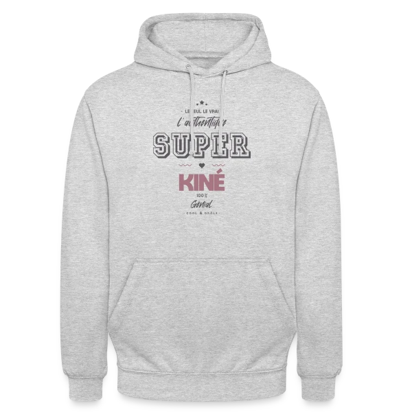 Super Kiné : L'Authentique sur Sweat-shirt à capuche unisexe