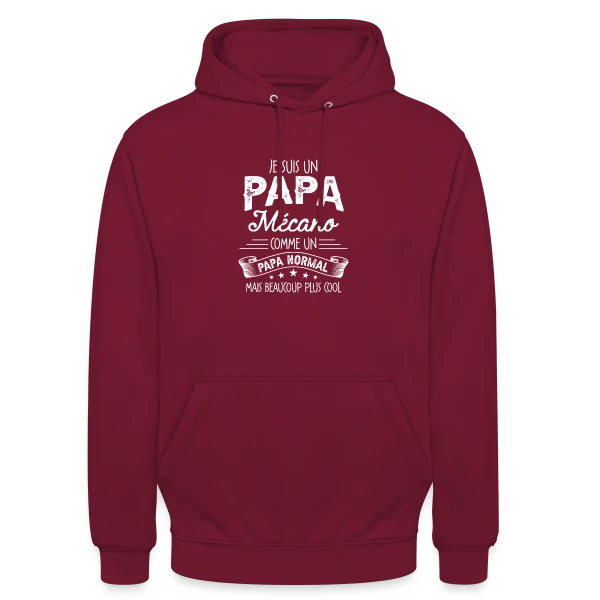 Papa Mécano Humour - Beaucoup Plus Cool sur Sweat-shirt à capuche unisexe