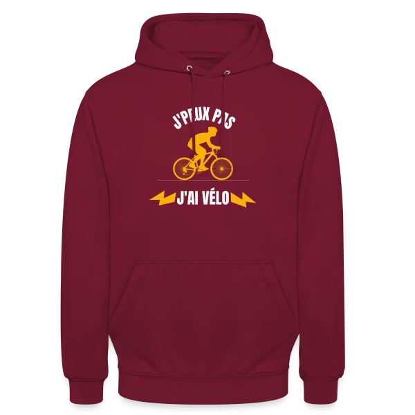 Je Peux Pas J'ai Vélo sur Sweat-shirt à capuche unisexe