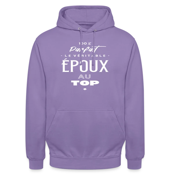 Mon Époux, le Vrai Top ! sur Sweat-shirt à capuche unisexe
