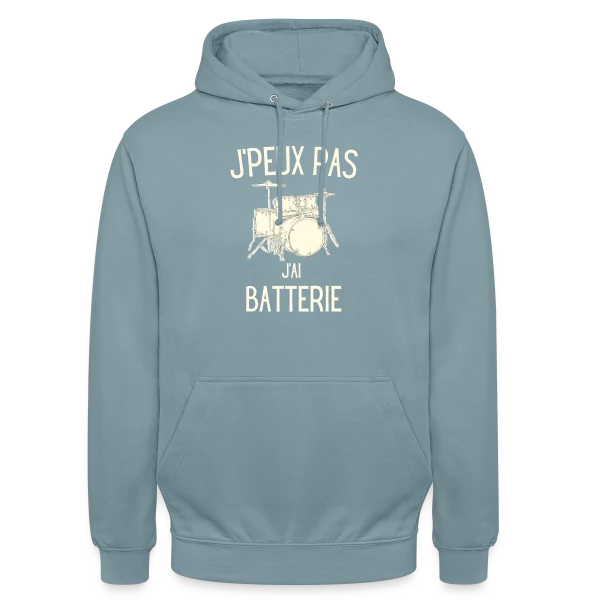 J'peux Pas J'ai Batterie sur Sweat-shirt à capuche unisexe