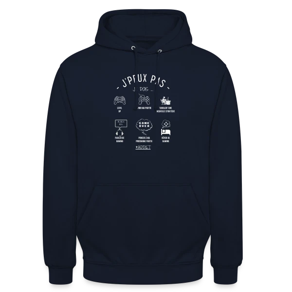 Humour Geek: 'J'peux pas, j'dois gamer' sur Sweat-shirt à capuche unisexe
