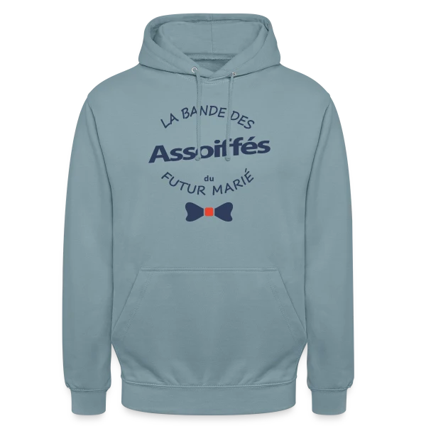 La Bande des Assoiffés du Marié sur Sweat-shirt à capuche unisexe