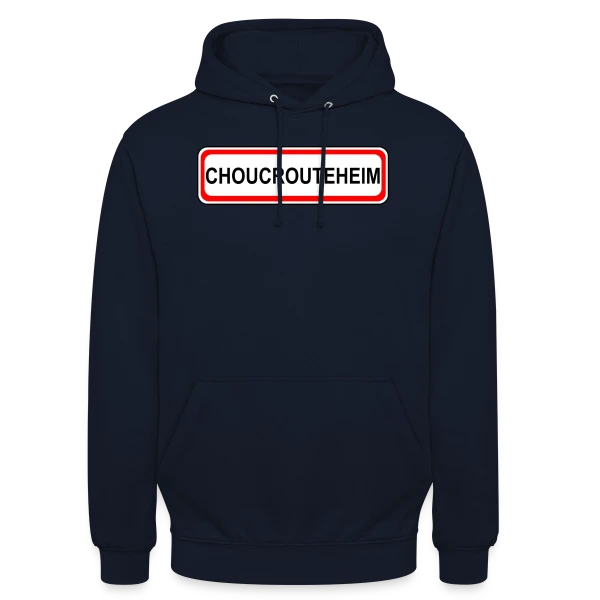 Choucrouteheim: Capitale de la Choucroute sur Sweat-shirt à capuche unisexe