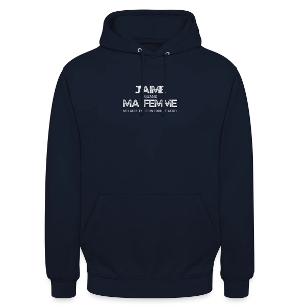 Humour Moto 'Quand Ma Femme Me Laisse Faire un Tour' sur Sweat-shirt à capuche unisexe