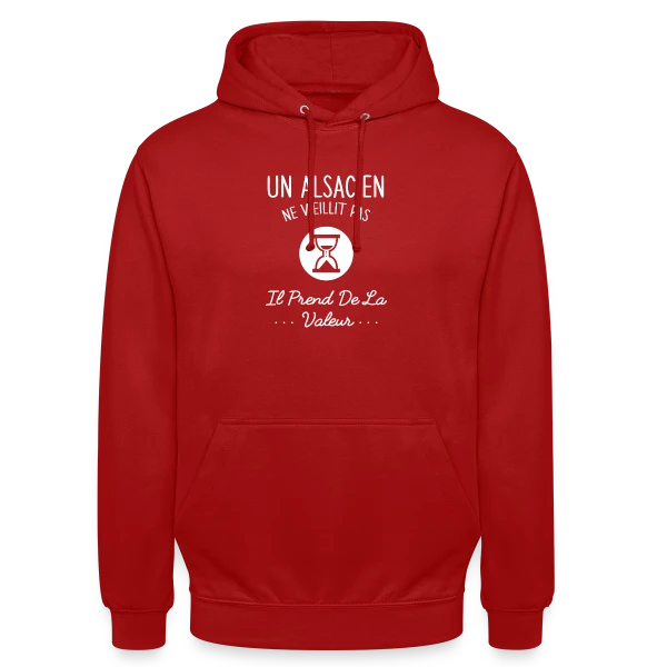 Alsacien Humour - Ne Vieillit Pas, Prend de la Valeur sur Sweat-shirt à capuche unisexe