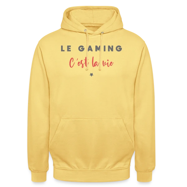 Le Gaming C'est la Vie sur Sweat-shirt à capuche unisexe
