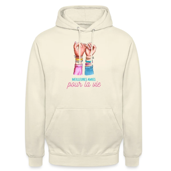 Meilleures Amies pour la Vie sur Sweat-shirt à capuche unisexe
