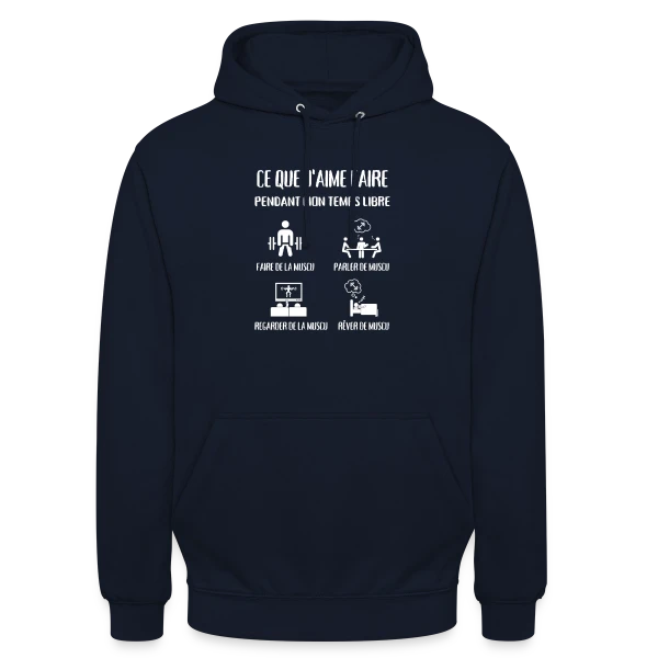 Temps Libre = Muscu ! Humour Musculation Homme sur Sweat-shirt à capuche unisexe