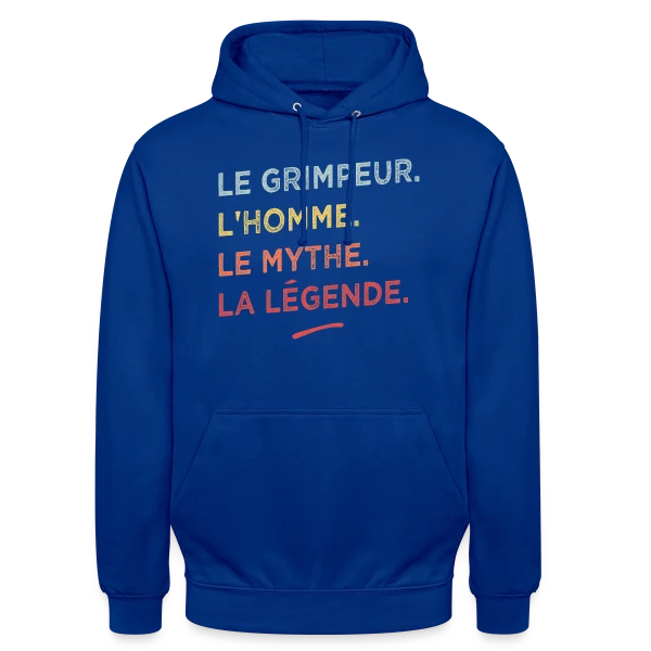 Le Grimpeur : L'Homme, Le Mythe, La Légende sur Sweat-shirt à capuche unisexe
