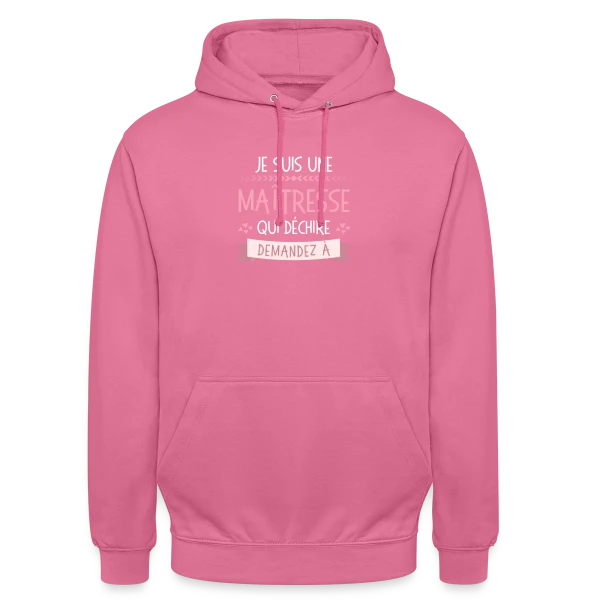 Maîtresse qui Déchire Personnalisable - Idée Cadeau Fin d'Année sur Sweat-shirt à capuche unisexe