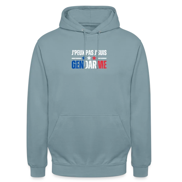 Humour "J'peux Pas J'suis Gendarme" - Idée Cadeau Originale sur Sweat-shirt à capuche unisexe