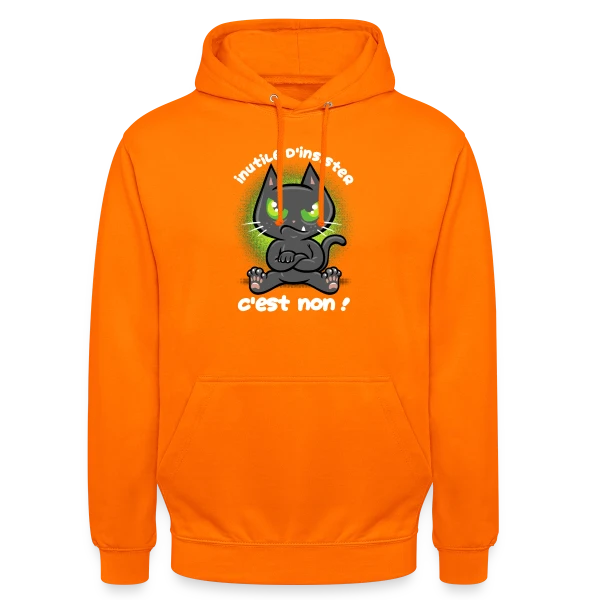 Chat Têtu : Non, et c'est tout ! sur Sweat-shirt à capuche unisexe