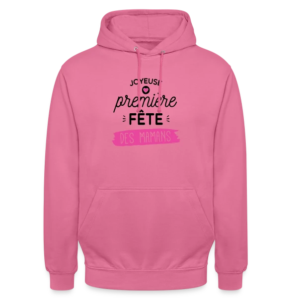 'Joyeuse Première Fête des Mères' - Cadeau Jeune Maman sur Sweat-shirt à capuche unisexe