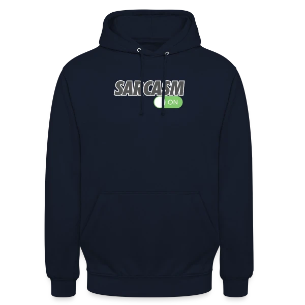Sarcasme Activé sur Sweat-shirt à capuche unisexe