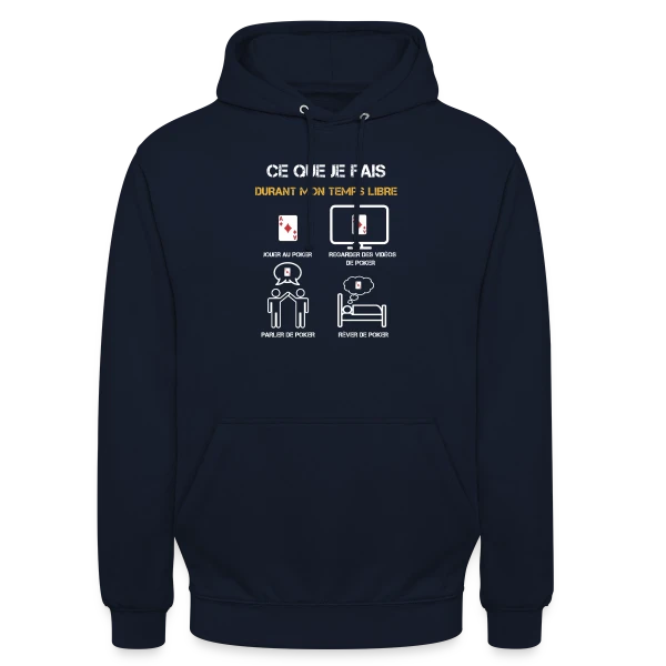 poker temps libre humour sur Sweat-shirt à capuche unisexe
