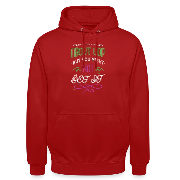 Blague UDP - Humour Hacking Éthique & Anonyme sur Sweat-shirt à capuche unisexe